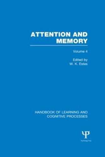 Cover image for Handbook of Learning and Cognitive Processes (Volume 4): Attention and Memory