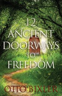 Cover image for 12 Ancient Doorways to Freedom