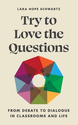 Try to Love the Questions