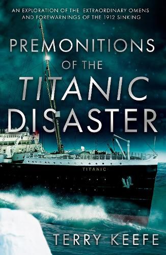 Cover image for Premonitions of the Titanic Disaster