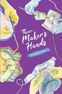 Cover image for Their Maker's Hands