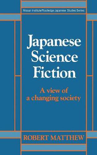 Cover image for Japanese Science Fiction: A View of a Changing Society