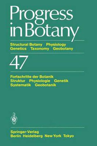 Cover image for Progress in Botany: Structural Botany Physiology Genetics Taxonomy Geobotany / Fortschritte der Botanik Struktur Physiologie Genetik Systematik Geobotanik