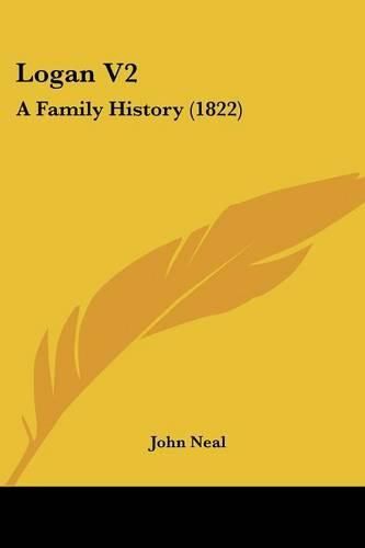 Cover image for Logan V2: A Family History (1822)