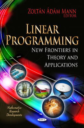Cover image for Linear Programming: New Frontiers in Theory and Applications