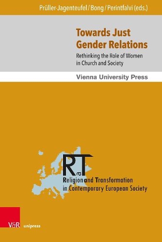 Cover image for Towards Just Gender Relations: Rethinking the Role of Women in Church and Society