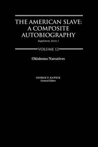 Cover image for The American Slave: Oklahoma Narratives Supp. Ser. 1, Vol 12