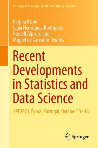 Cover image for Recent Developments in Statistics and Data Science: SPE2021, Evora, Portugal, October 13-16