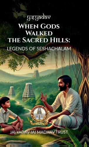 Cover image for When Gods Walked the Sacred Hills