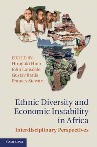 Cover image for Ethnic Diversity and Economic Instability in Africa: Interdisciplinary Perspectives