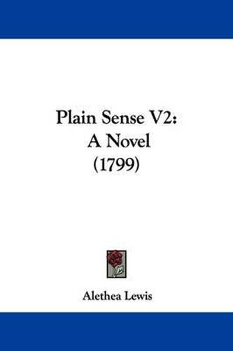 Cover image for Plain Sense V2: A Novel (1799)