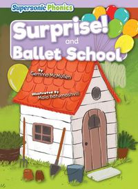 Cover image for Surprise! & Ballet School