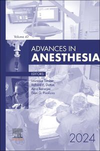 Cover image for Advances in Anesthesia, 2024: Volume 42-1