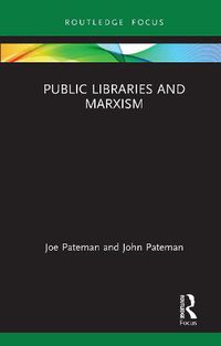 Cover image for Public Libraries and Marxism