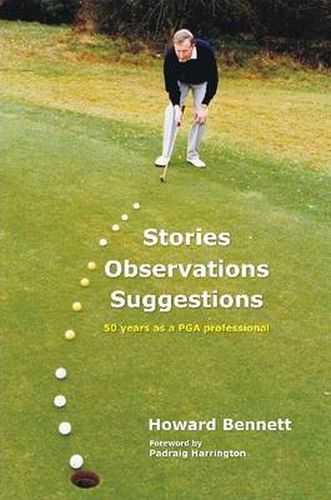 Cover image for Stories Observations Suggestions - 50 Years as a PGA Professional