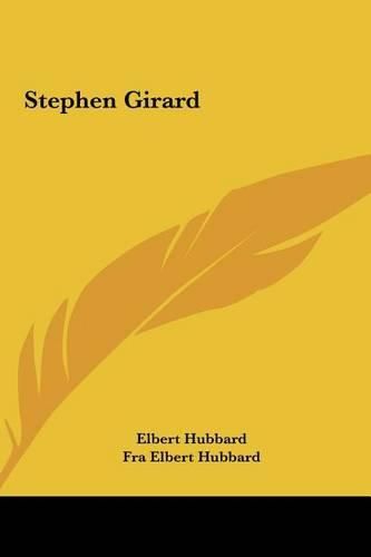 Cover image for Stephen Girard Stephen Girard