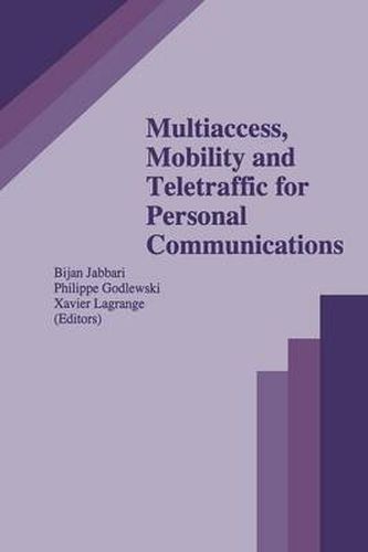 Cover image for Multiaccess, Mobility and Teletraffic for Personal Communications