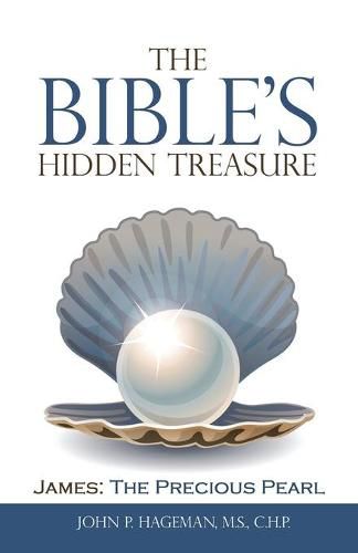 Cover image for The Bible's Hidden Treasure: James: the Precious Pearl