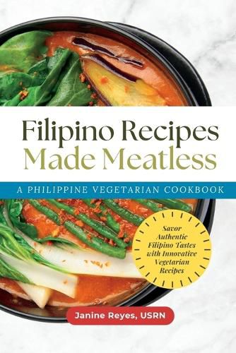 Cover image for Filipino Recipes Made Meatless