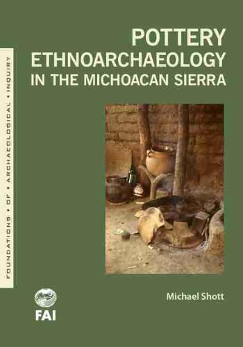 Cover image for Pottery Ethnoarchaeology in the Michoacan Sierra