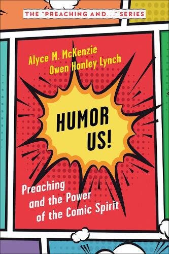 Cover image for Humor Us!: Preaching and the Power of the Comic Spirit