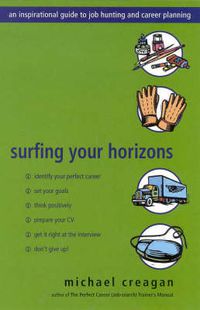 Cover image for Surfing Your Horizons An Inspirational Guide to Job Hunting and Career P lanning