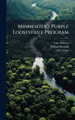 Cover image for Minnesota's Purple Loosestrife Program