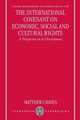 Cover image for The International Covenant on Economic, Social and Cultural Rights: A Perspective on Its Development