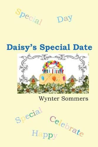 Cover image for Daisy's Special Date: Daisy's Adventures Set #1, Book 3