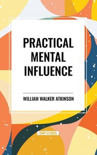 Cover image for Practical Mental Influence