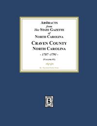 Cover image for Abstracts from the State Gazette of North Carolina, 1787-1791, Volume #1