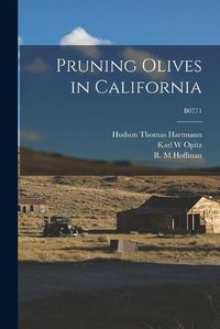 Cover image for Pruning Olives in California; B0771