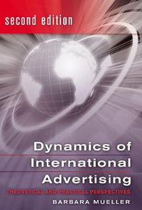 Cover image for Dynamics of International Advertising: Theoretical and Practical Perspectives