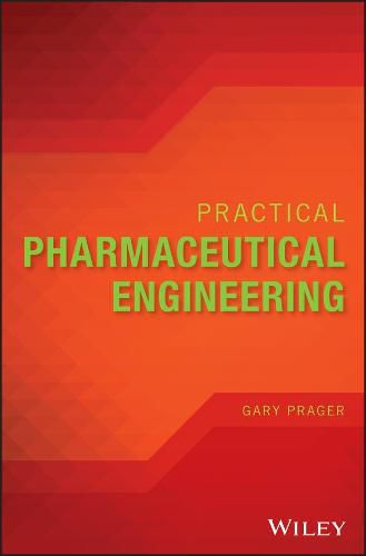 Cover image for Practical Pharmaceutical Engineering