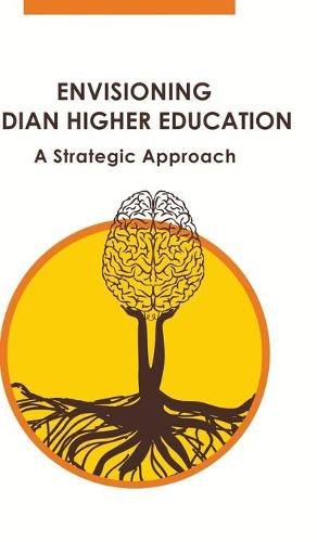 Cover image for Envisioning Indian Higher Education