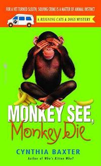 Cover image for Monkey See, Monkey Die