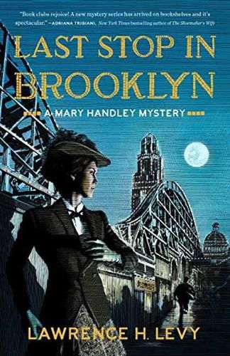 Cover image for Last Stop in Brooklyn: A Mary Handley Mystery