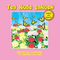 Cover image for Tea Rose Garden