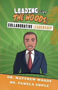 Cover image for Leading Out The Woods