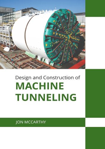 Cover image for Design and Construction of Machine Tunneling