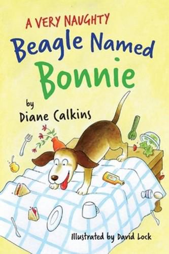 Cover image for A Very Naughty Beagle Named Bonnie