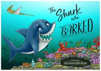 Cover image for The Shark Who Barked