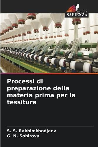 Cover image for Processi di preparazione della materia prima per la tessitura