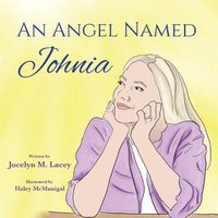 Cover image for An Angel Named Johnia