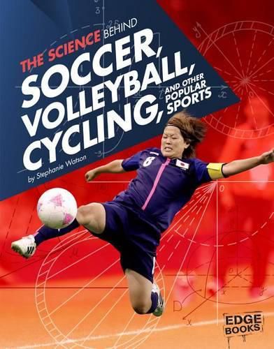 Soccer, Volleyball, Cycling: and other popular sports