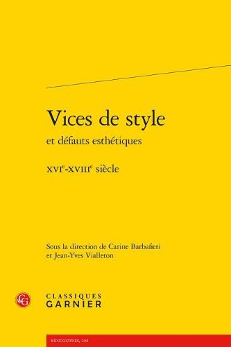 Cover image for Vices de Style Et Defauts Esthetiques: Xvie-Xviiie Siecle