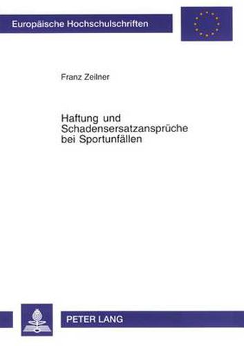 Cover image for Haftung Und Schadensersatzansprueche Bei Sportunfaellen