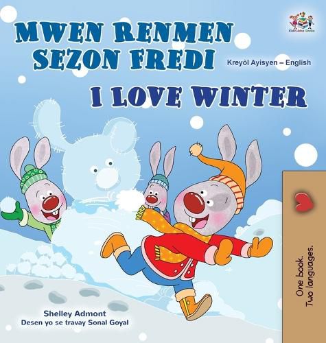 Cover image for I Love Winter (Haitian Creole English Bilingual Book for Kids)