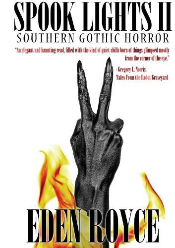 Cover image for Spook Lights II: Southern Gothic Horror