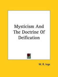 Cover image for Mysticism and the Doctrine of Deification